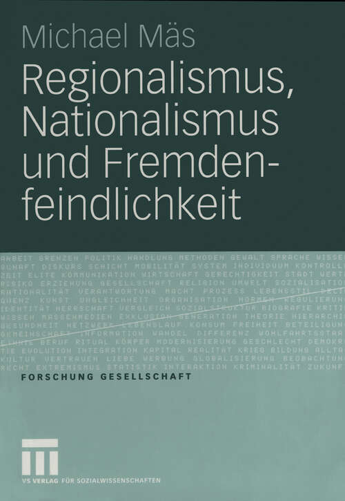 Book cover of Regionalismus, Nationalismus und Fremdenfeindlichkeit (2005) (Forschung Gesellschaft)