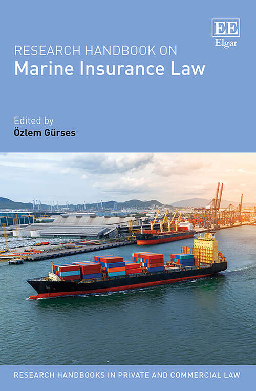 Book cover of Research Handbook on Marine Insurance Law (Research Handbooks in Private and Commercial Law series)