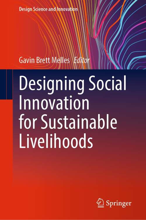 Book cover of Designing Social Innovation for Sustainable Livelihoods (1st ed. 2022) (Design Science and Innovation)