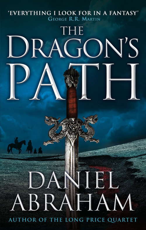Book cover of The Dragon's Path: Book 1 of The Dagger and the Coin (Dagger and the Coin #1)