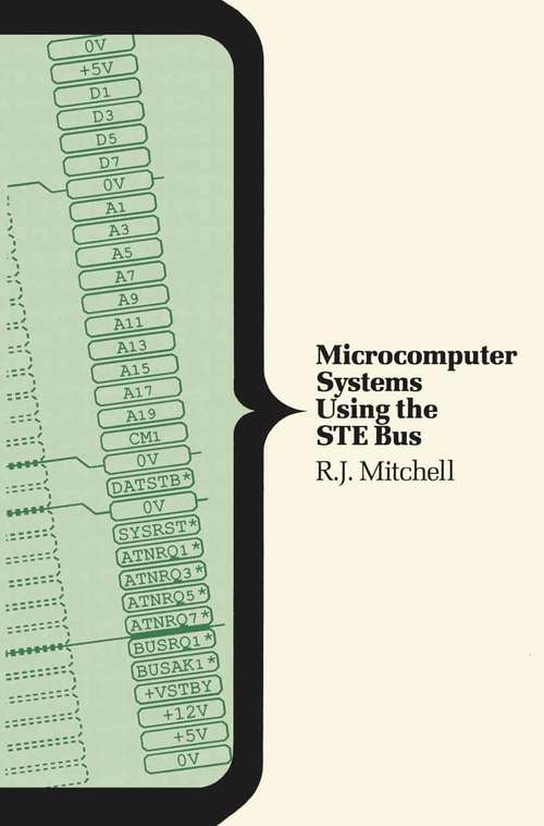 Book cover of Microcomputer Systems Using the STE Bus (1st ed. 1989) (Computer Science Series)