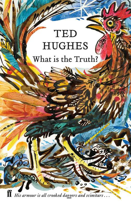 Book cover of What is the Truth?: Collected Animal Poems Vol 2 (Main)