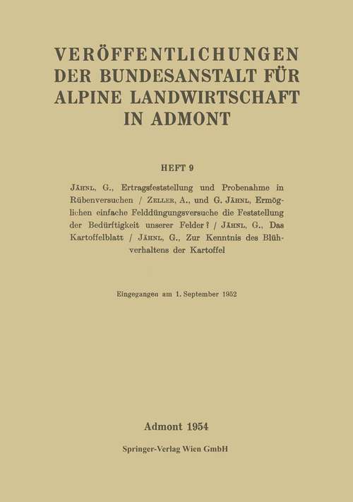Book cover of Veröffentlichungen der Bundesanstalt für alpine Landwirtschaft in Admont 9 (PDF) (1. Aufl. 1954) (Veröffentlichungen der Bundesanstalt für alpine Landwirtschaft in Admont #9)
