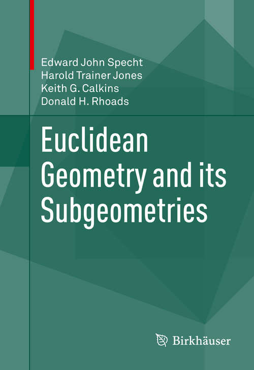Book cover of Euclidean Geometry and its Subgeometries (1st ed. 2015)