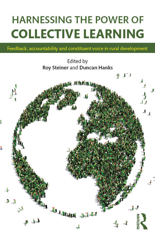 Book cover of Harnessing the Power of Collective Learning: Feedback, accountability and constituent voice in rural development