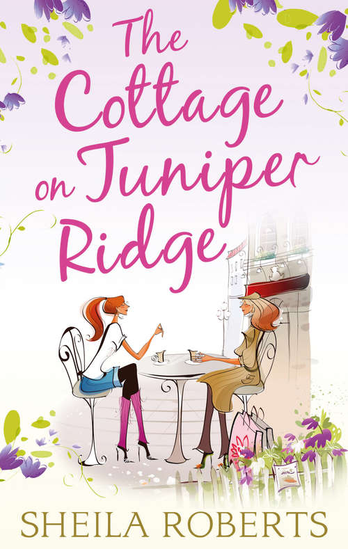 Book cover of The Cottage on Juniper Ridge (ePub First edition) (Life in Icicle Falls #4)