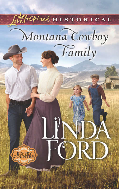 Book cover of Montana Cowboy Family: The Cowboy's Ready-made Family Pony Express Courtship The Marriage Bargain A Home Of Her Own (ePub edition) (Big Sky Country #2)