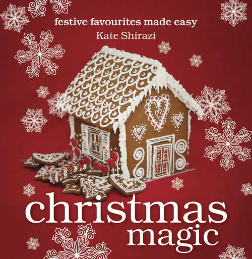 Book cover of Christmas Magic: Festive Favourites Made Easy (ePub edition)