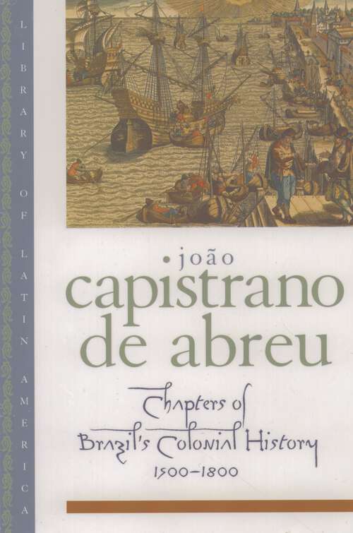 Book cover of Chapters of Brazil's Colonial History 1500-1800 (Library of Latin America)