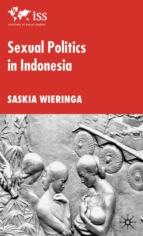 Book cover of Sexual Politics in Indonesia (2002) (Institute of Social Studies, The Hague)
