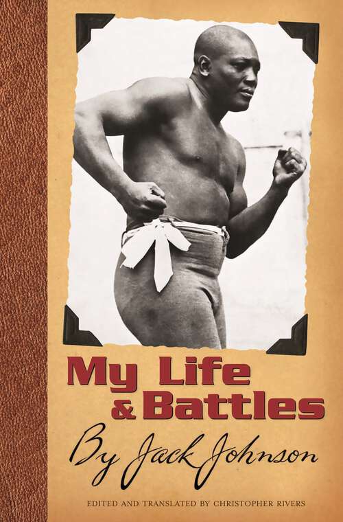 Book cover of My Life and Battles: By Jack Johnson