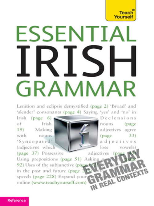 Book cover of Essential Irish Grammar: Teach Yourself (Teach Yourself Language Reference)