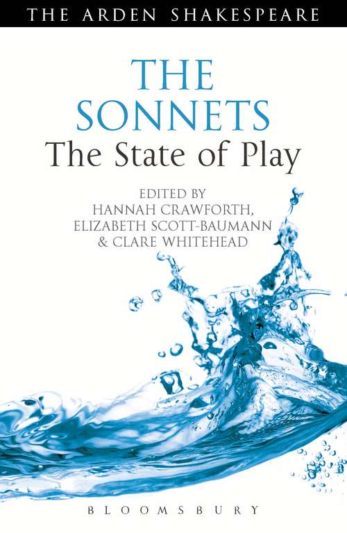 Book cover of The Sonnets: The State of Play (Arden Shakespeare The State of Play)