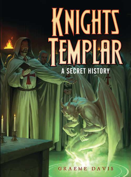 Book cover of Knights Templar: A Secret History (Dark Osprey)