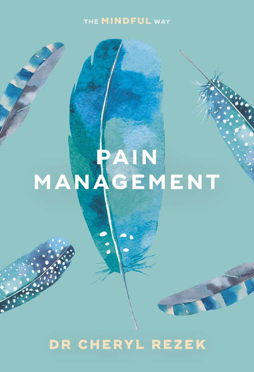 Book cover of Pain Management: The Mindful Way