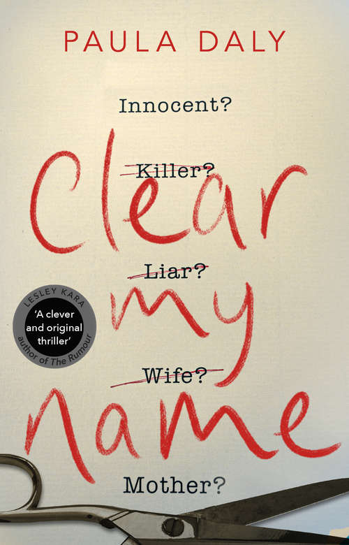 Book cover of Clear My Name: a compelling, twisty thriller that you won’t be able to put down