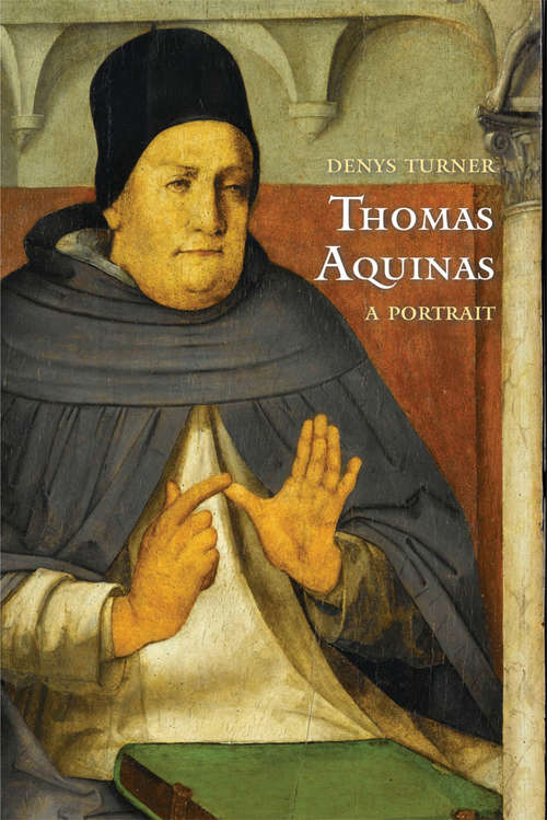 Book cover of Thomas Aquinas: A Portrait