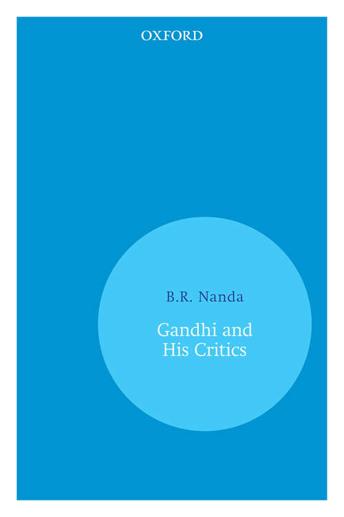 Book cover of Gandhi and His Critics