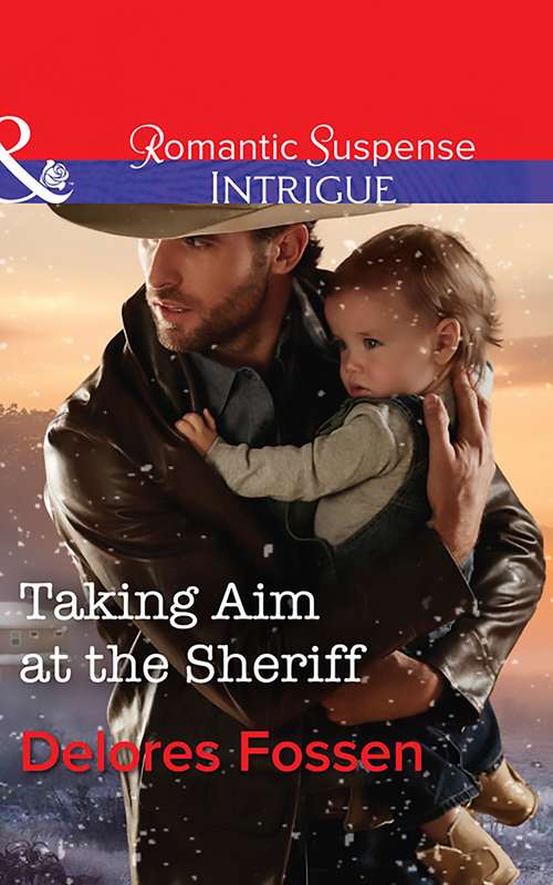 Book cover of Taking Aim At The Sheriff: Taking Aim At The Sheriff, Missing In The Glades, Shadow Wolf (ePub edition) (Appaloosa Pass Ranch #2)