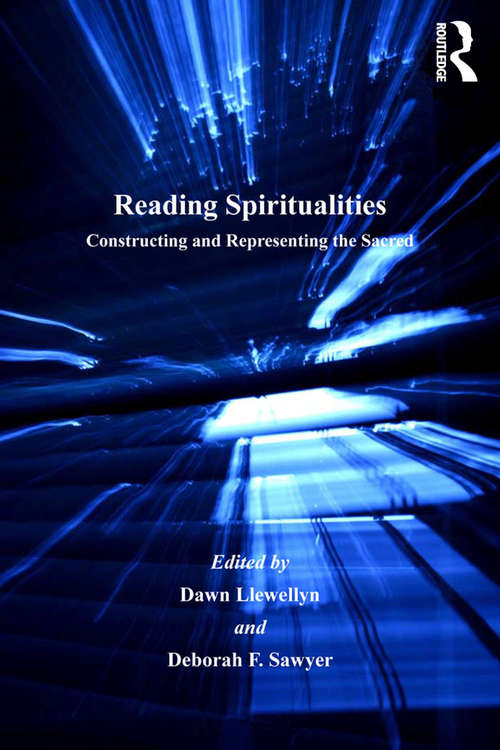 Book cover of Reading Spiritualities: Constructing and Representing the Sacred