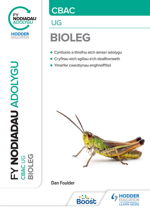 Book cover of Fy Nodiadau Adolygu: CBAC Bioleg UG (My Revision Notes: WJEC/Eduqas AS/A-Level Year 1 Biology): (pdf)