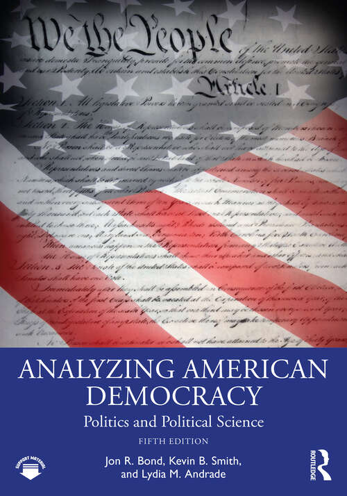 Book cover of Analyzing American Democracy: Politics and Political Science