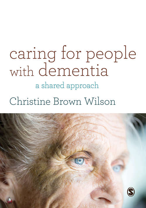 Book cover of Caring for People with Dementia: A Shared Approach