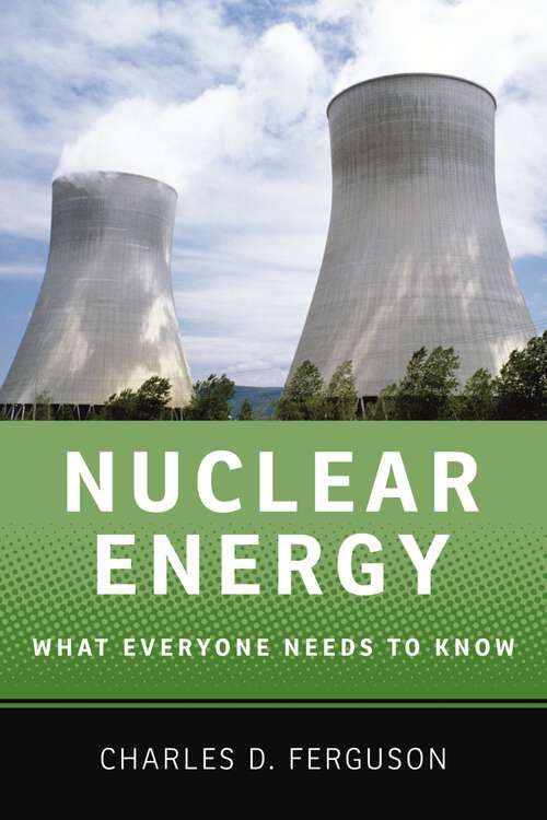 Book cover of Nuclear Energy: What Everyone Needs to Know® (What Everyone Needs To Know®)