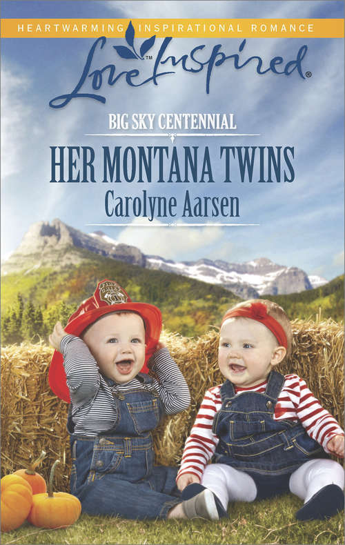 Book cover of Her Montana Twins: Her Montana Twins Small-town Billionaire Stranded With The Rancher (ePub Fourth edition) (Big Sky Centennial #4)