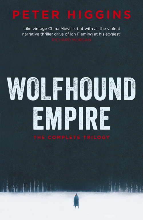 Book cover of Wolfhound Empire (The Wolfhound Century Trilogy)