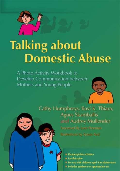 Book cover of Talking about Domestic Abuse: A Photo Activity Workbook to Develop Communication between Mothers and Young People (PDF)