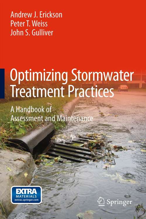 Book cover of Optimizing Stormwater Treatment Practices: A Handbook of Assessment and Maintenance (2013)