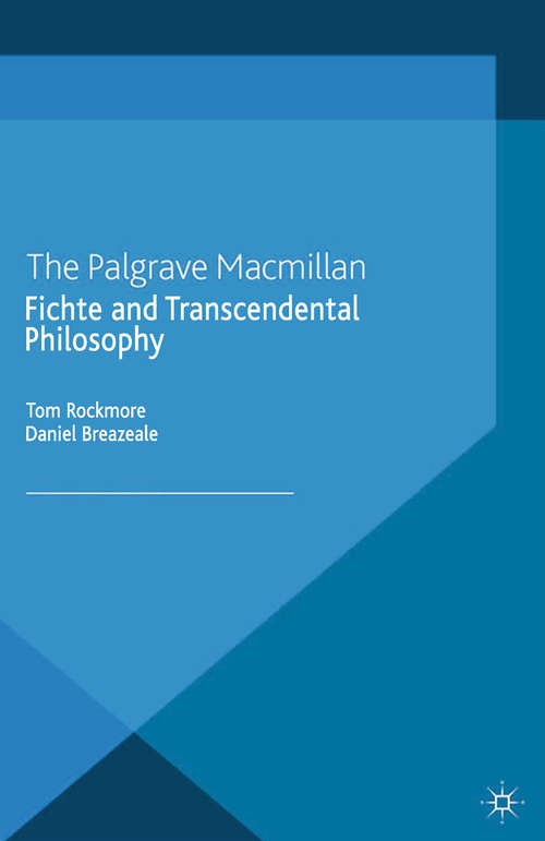 Book cover of Fichte and Transcendental Philosophy (2014)