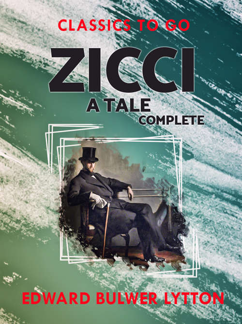 Book cover of Zicci : A Tale Complete (Classics To Go)