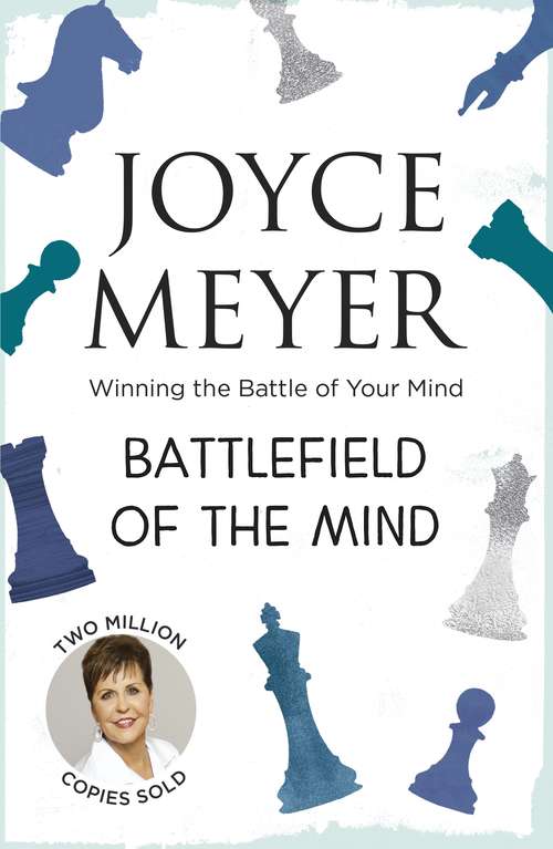 Book cover of Battlefield of the Mind: Winning the Battle of Your Mind