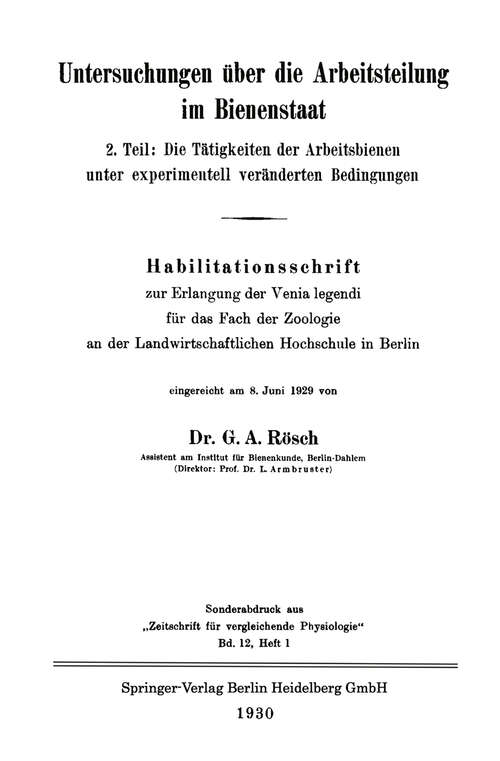 Book cover of Untersuchungen über die Arbeitsteilung im Bienenstaat: 2. Teil: Die Tätigkeiten der Arbeitsbienen unter experimentell veränderten Bedingungen (1930)