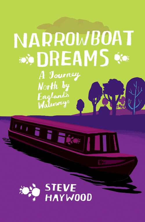 Book cover of Narrowboat Dreams: A Journey North by England’s Waterways