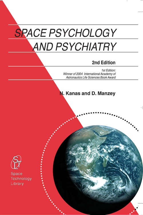 Book cover of Space Psychology and Psychiatry (2nd ed. 2008) (Space Technology Library #22)