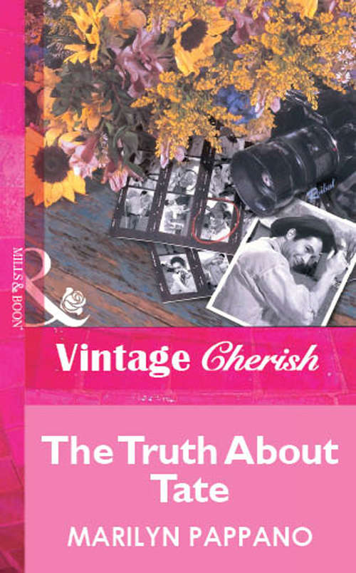 Book cover of The Truth About Tate (ePub First edition) (Mills And Boon Vintage Cherish Ser.)