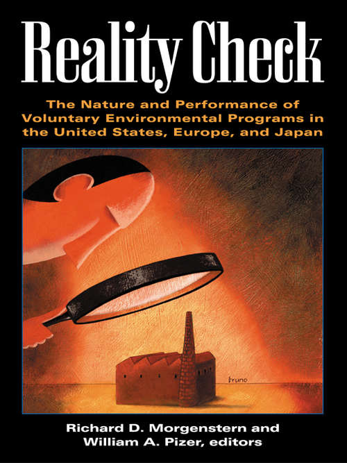 Book cover of Reality Check: The Nature and Performance of Voluntary Environmental Programs in the United States, Europe, and Japan