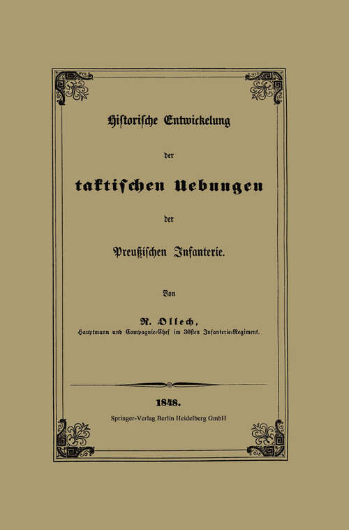 Book cover of Historische Entwickelung der taktischen Uebungen der Preußischen Infanterie (1848)