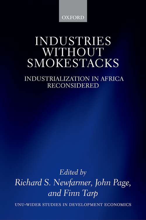 Book cover of Industries without Smokestacks: Industrialization in Africa Reconsidered (WIDER Studies in Development Economics)
