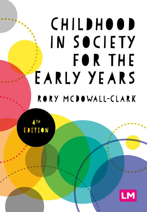 Book cover of Childhood in Society for the Early Years (Fourth Edition)