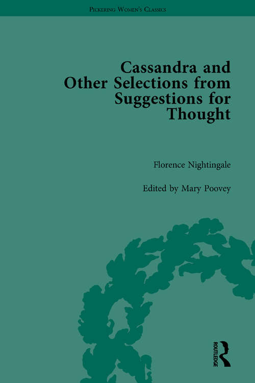 Book cover of Cassandra and Suggestions for Thought by Florence Nightingale (Pickering Women's Classics)