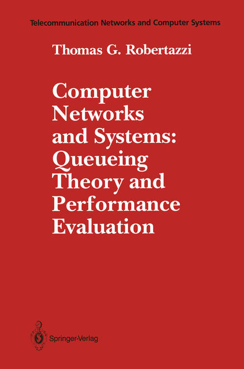 Book cover of Computer Networks and Systems: Queueing Theory and Performance Evaluation (1990) (Telecommunication Networks and Computer Systems)