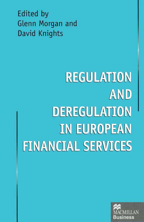 Book cover of Regulation and Deregulation in European Financial Services (1st ed. 1997)