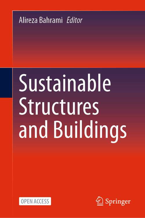 Book cover of Sustainable Structures and Buildings (1st ed. 2024)