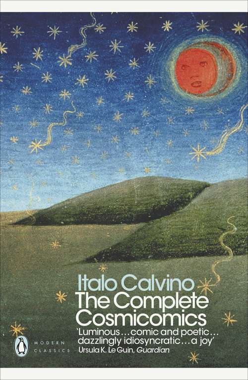 Book cover of The Complete Cosmicomics (Penguin Modern Classics)