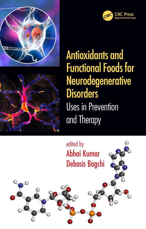 Book cover of Antioxidants and Functional Foods for Neurodegenerative Disorders: Uses in Prevention and Therapy