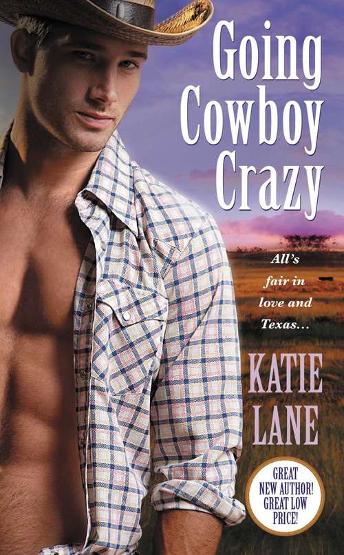 Book cover of Going Cowboy Crazy (Deep in the Heart of Texas #1)